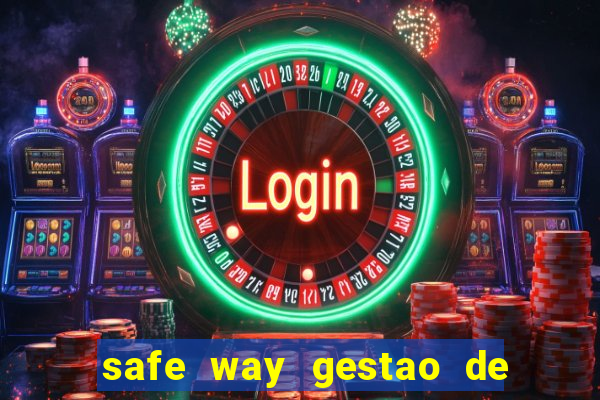 safe way gestao de recursos financeiros